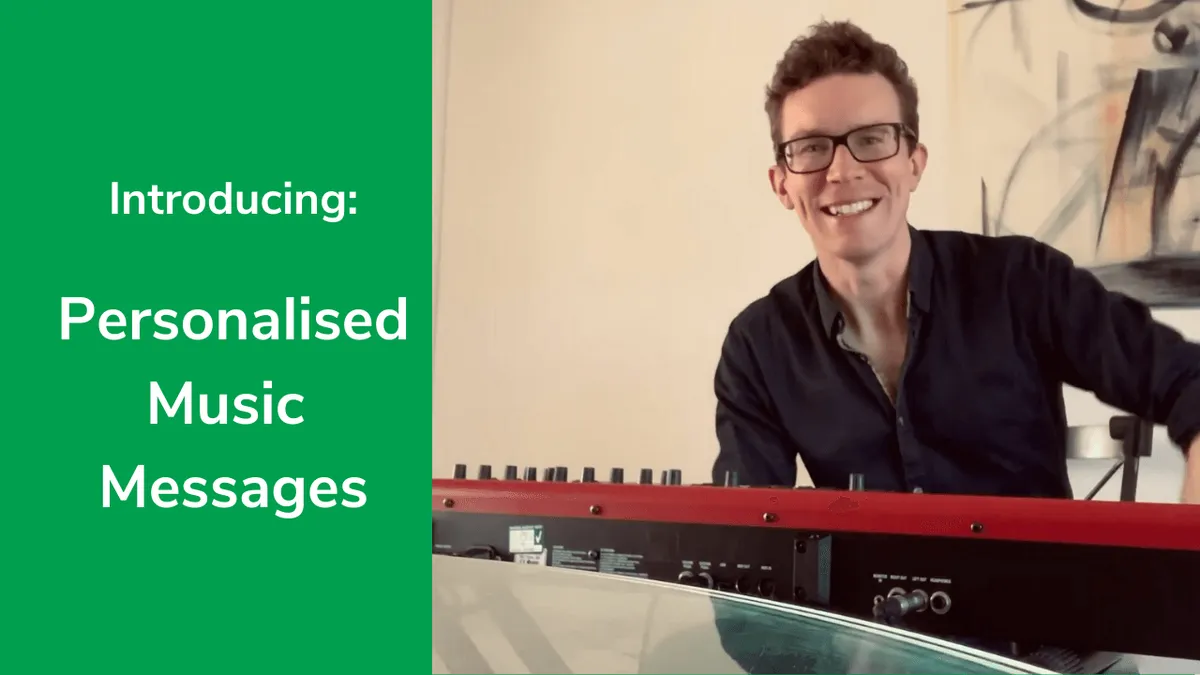 Introducing: Personalised Music Messages