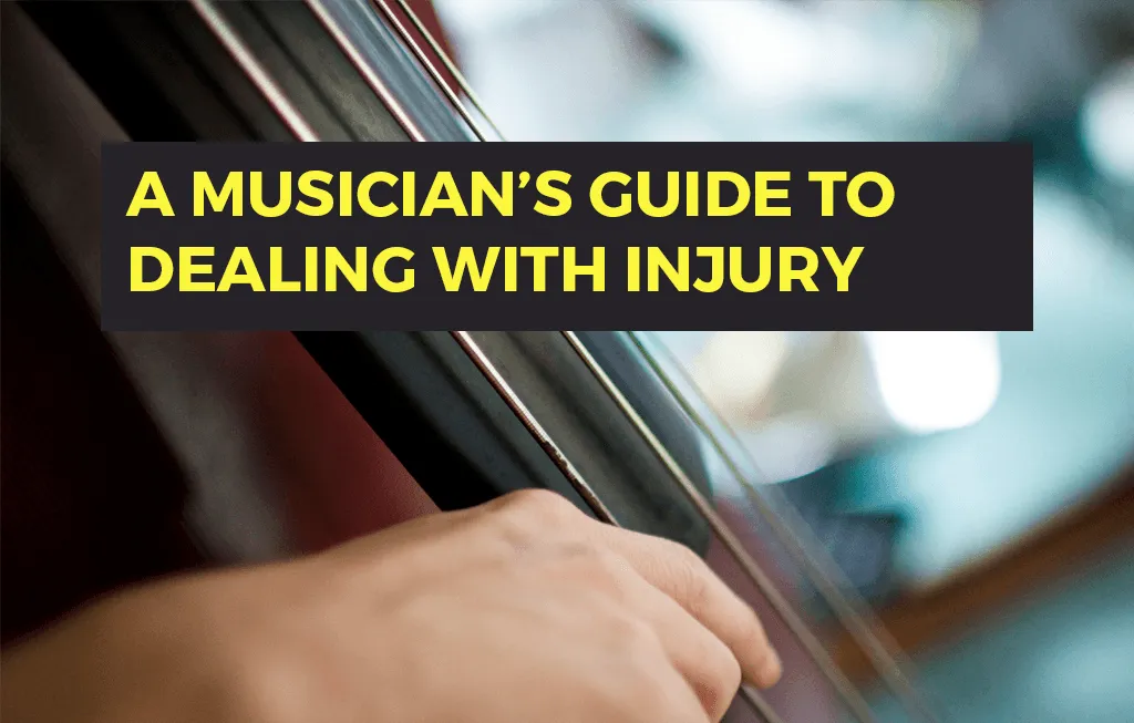 Musicians Guide to Dealing with Inhury